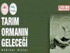 Para Dergisi Tarafından Düzenlenen Tarım Ormanın Geleceği Webinar Serisi Tamamlandı